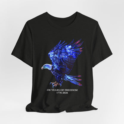 250 Years of Freedom 1776-2026 Independence Day USA Unisex Tee