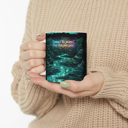 Embrace The Journey Find Your Own Shine Ceramic Mug (11oz/15oz)