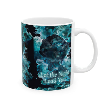 Let The Night Lead You Ceramic Mug (11oz/15oz)