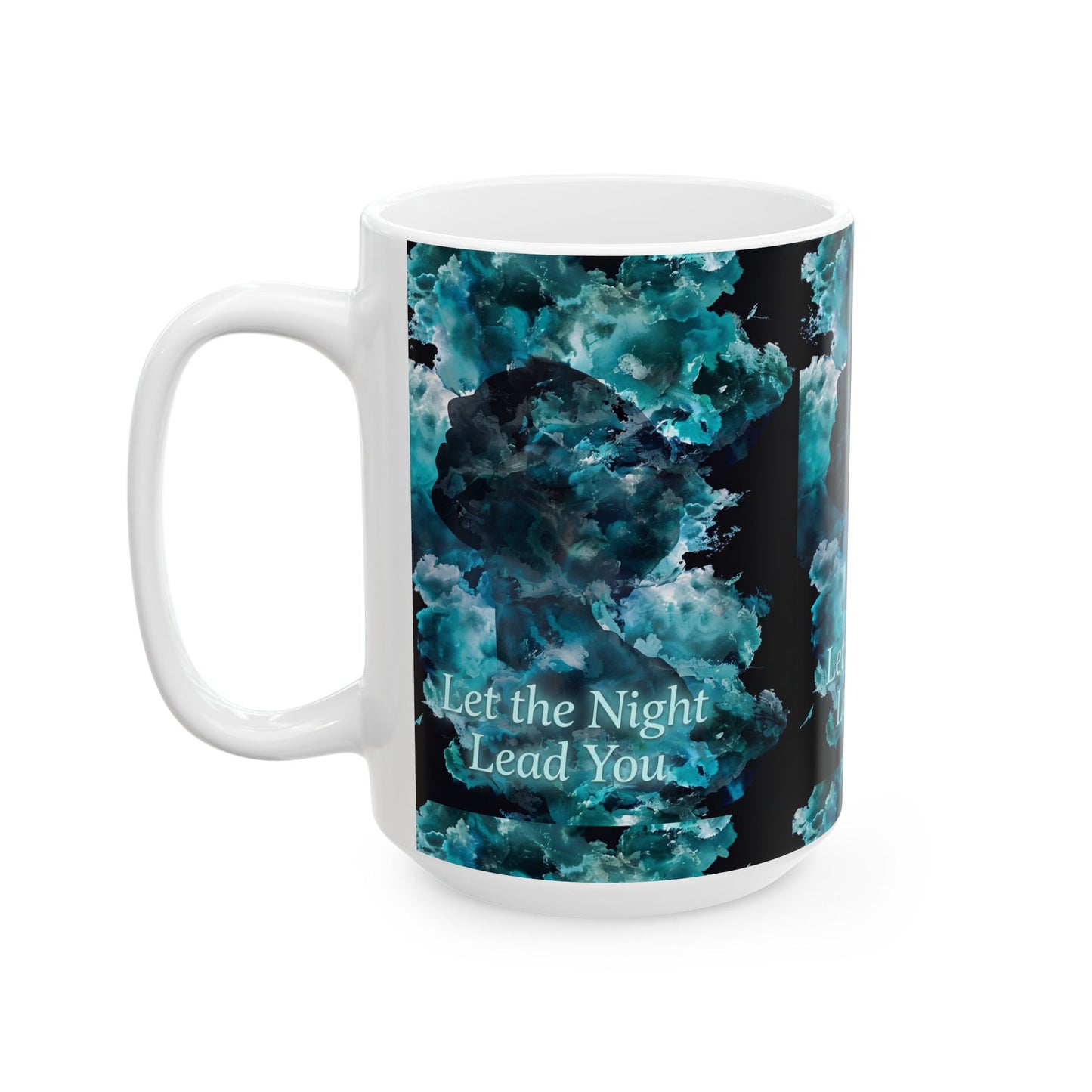 Let The Night Lead You Ceramic Mug (11oz/15oz)
