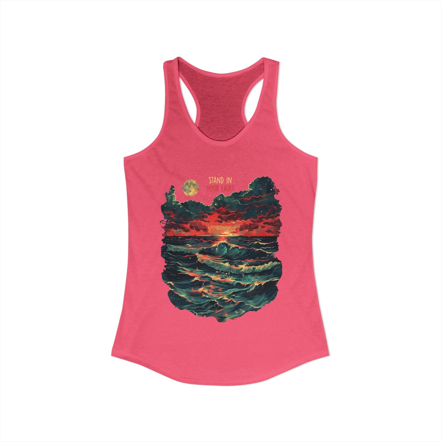 Stand In Your Light Women's Ideal Racerback Tank