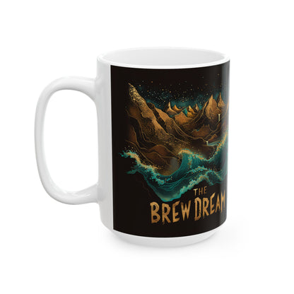 The Brew Dream Ceramic Mug (11oz/15oz)