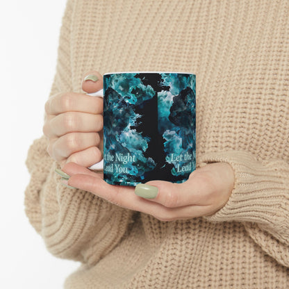 Let The Night Lead You Ceramic Mug (11oz/15oz)