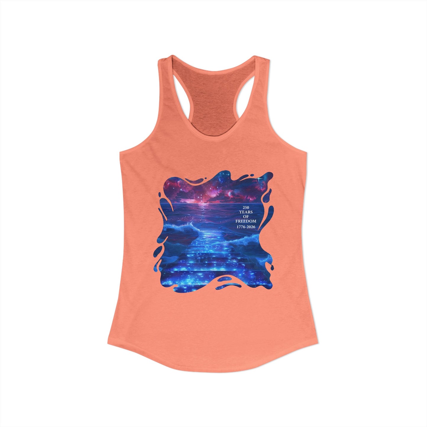 250 Years of Freeday 1776-2026 Independence Day USA Women's Ideal Racerback Tank