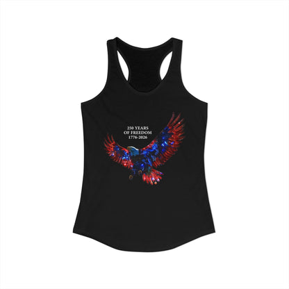 250 Years of Freeday 1776-2026 Independence Day USA Women's Ideal Racerback Tank
