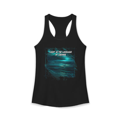 Light is The Language of Dreams Women's Ideal Racerback Tank