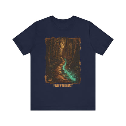 Follow The Roast Unisex Tee