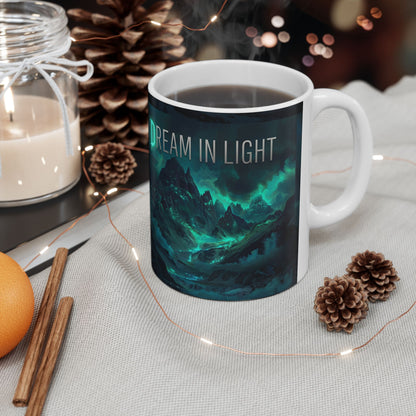 Dream In Light Ceramic Mug (11oz/15oz)