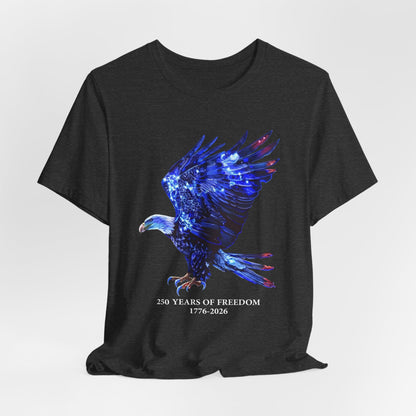 250 Years of Freedom 1776-2026 Independence Day USA Unisex Tee
