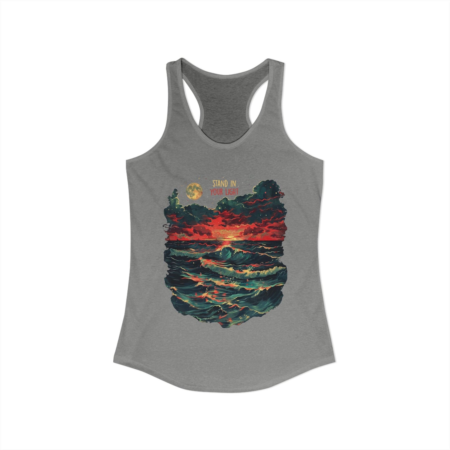 Stand In Your Light Women's Ideal Racerback Tank