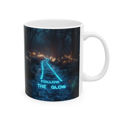 Follow The Glow - 2 Ceramic Mug (11oz/15oz)