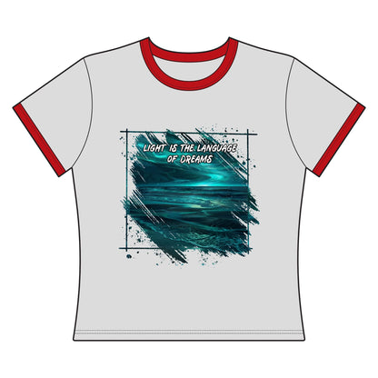 Light is The Language of Dreams Women's Ringer Tee