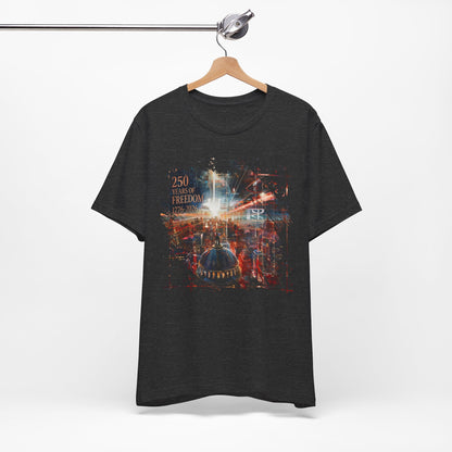 250 Years of Freedom 1776-2026 Independence Day USA Unisex Tee