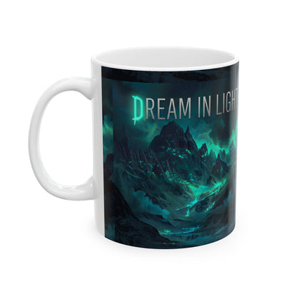 Dream In Light Ceramic Mug (11oz/15oz)