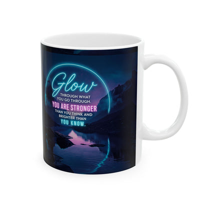 You Are Stronger Ceramic Mug (11oz/15oz)