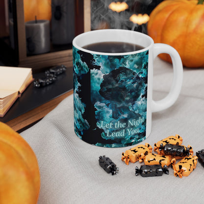 Let The Night Lead You Ceramic Mug (11oz/15oz)