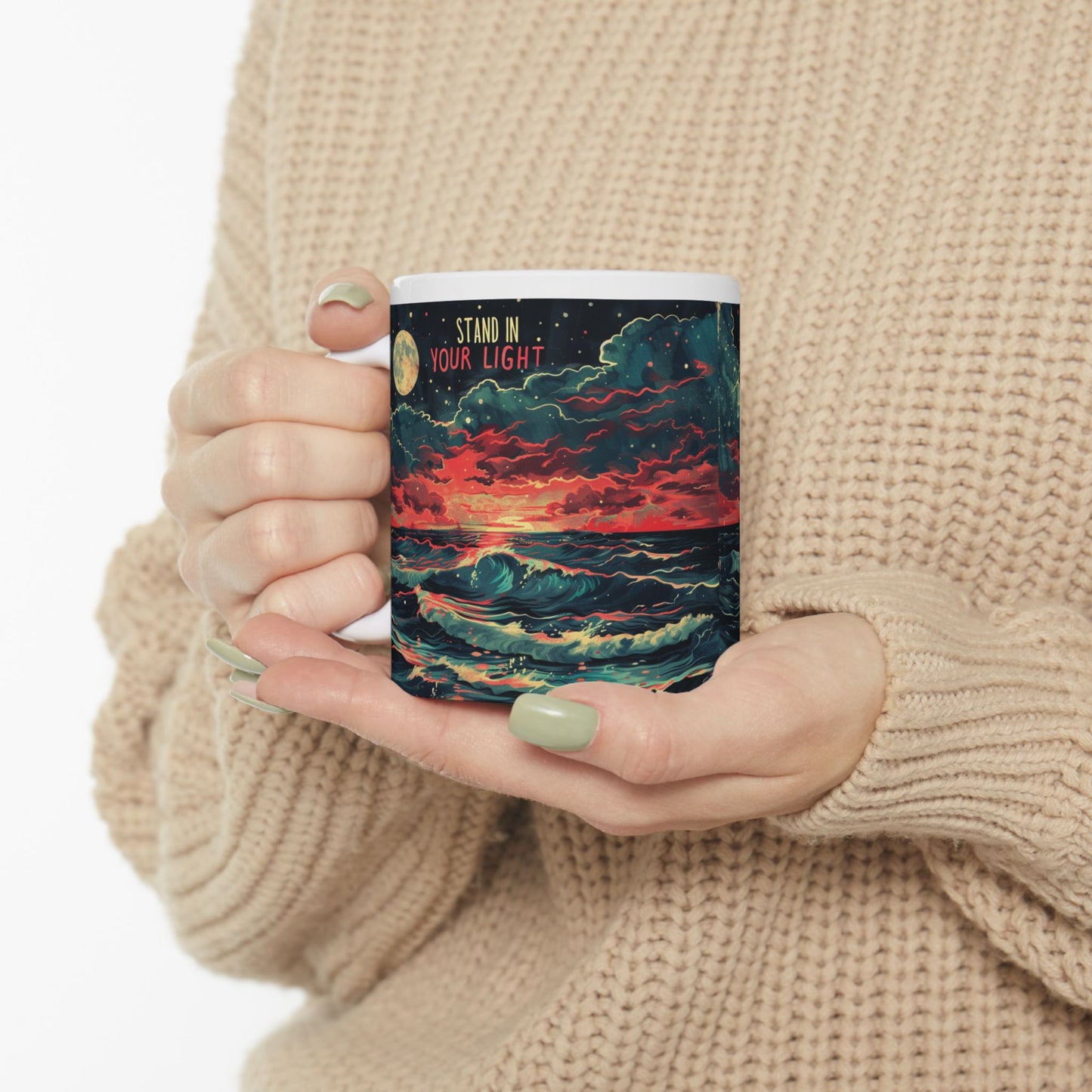 Stand In Your Light Ceramic Mug (11oz/15oz)