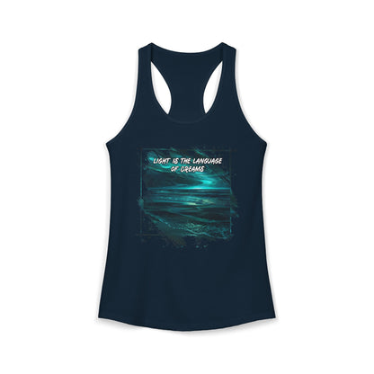 Light is The Language of Dreams Women's Ideal Racerback Tank