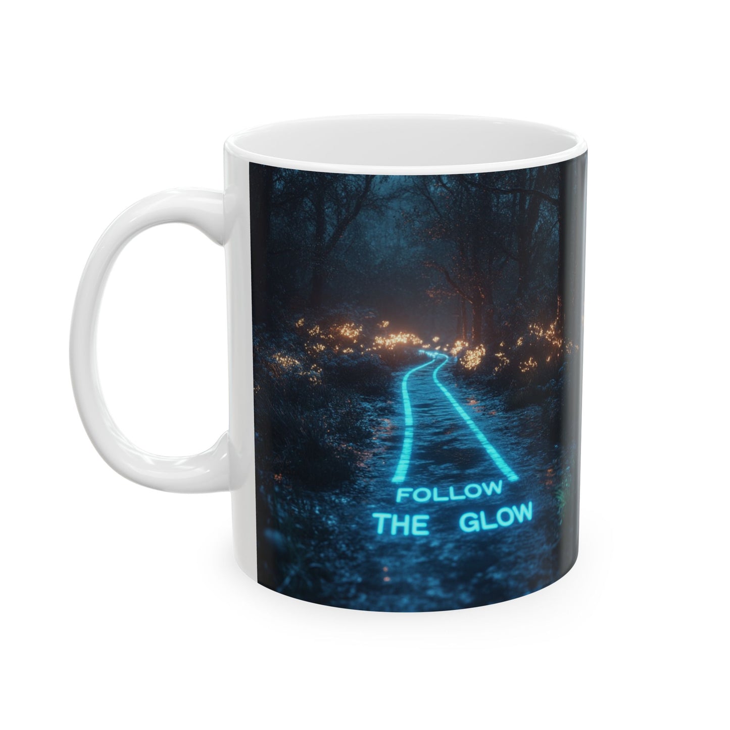 Follow The Glow - 2 Ceramic Mug (11oz/15oz)
