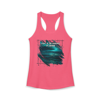 Light is The Language of Dreams Women's Ideal Racerback Tank