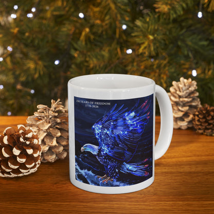 250 Years of Freedom 1776-2026 Independence Day USA Ceramic Mug (11oz/15oz)