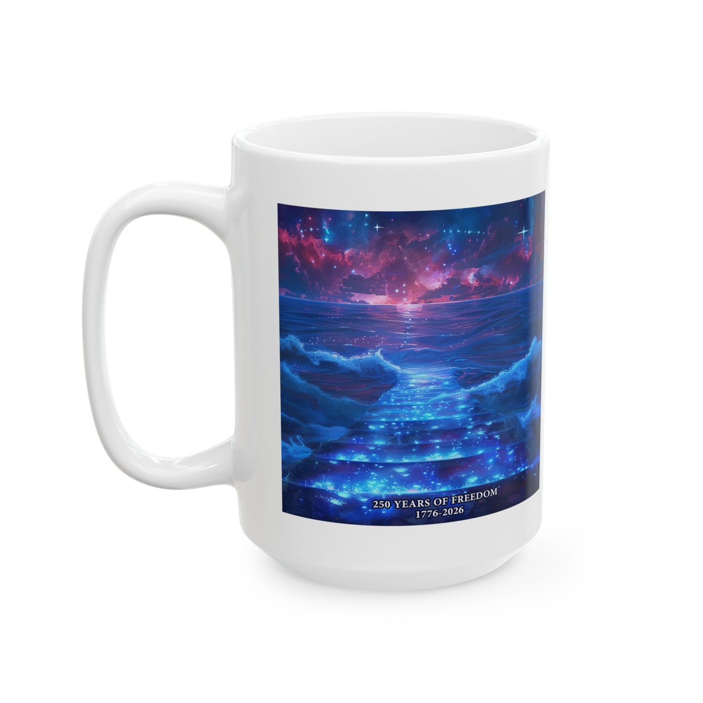 250 Years of Freedom 1776-2026 Independence Day USA Ceramic Mug (11oz/15oz)