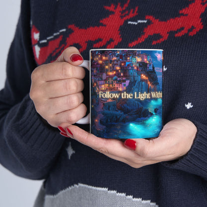 Follow The Light Within - 2 Ceramic Mug (11oz/15oz)