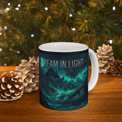 Dream In Light Ceramic Mug (11oz/15oz)