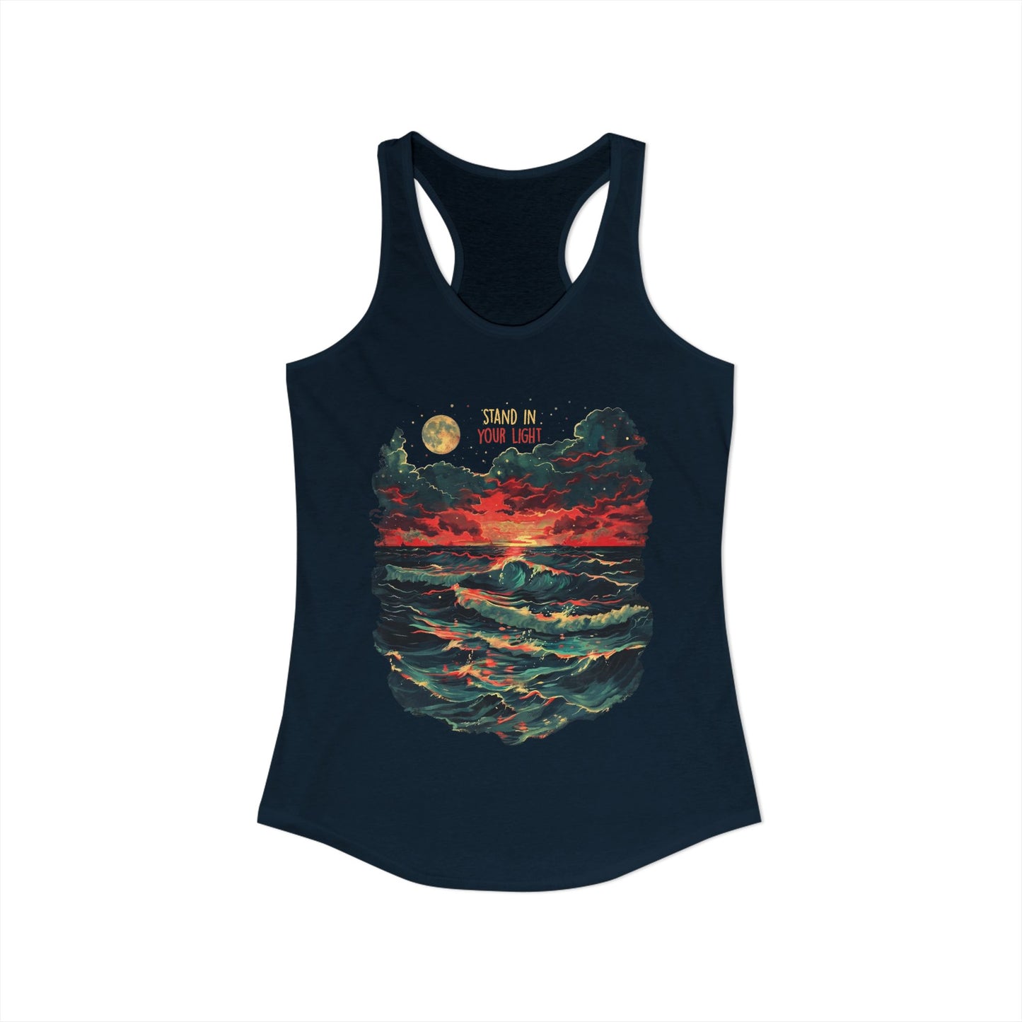 Stand In Your Light Women's Ideal Racerback Tank
