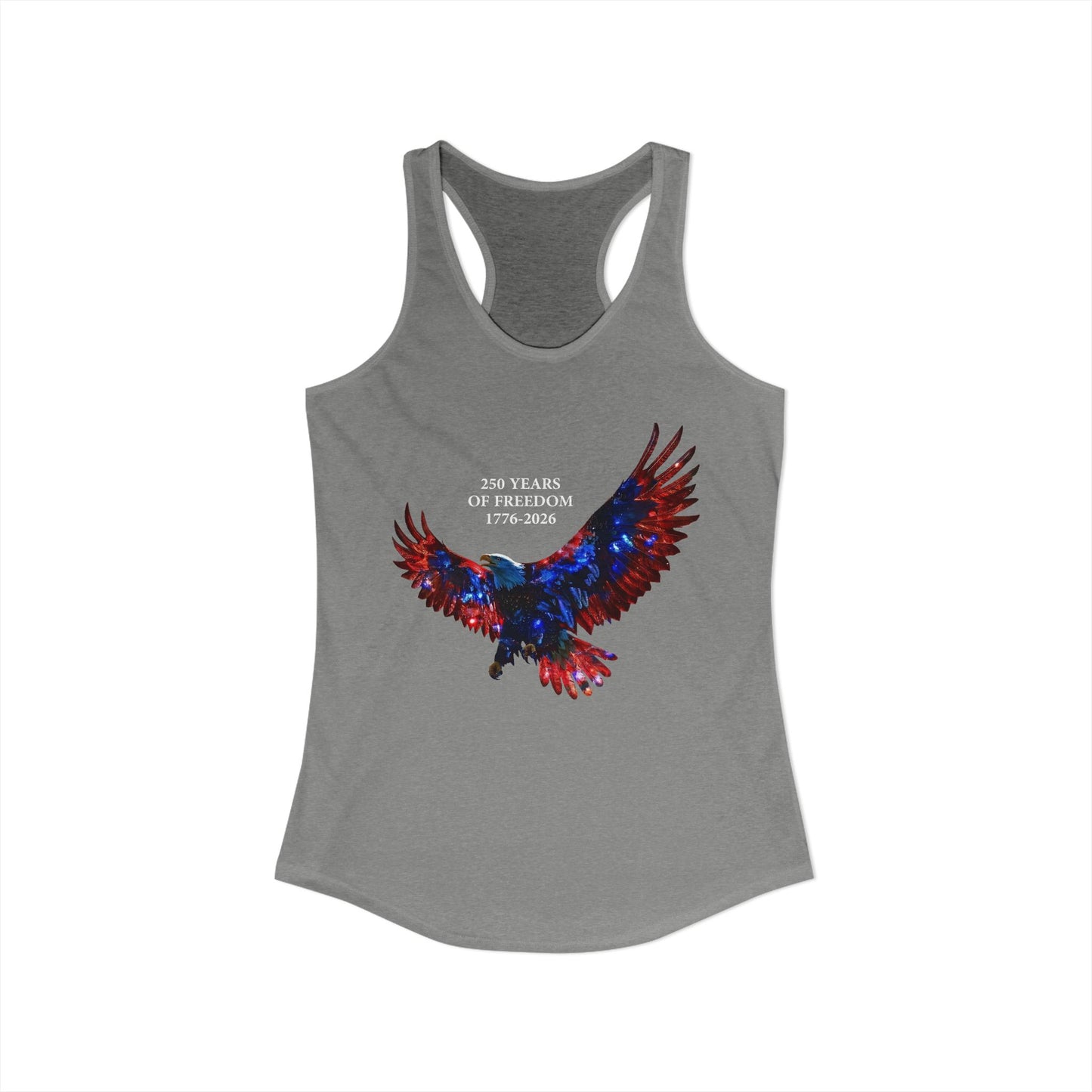 250 Years of Freeday 1776-2026 Independence Day USA Women's Ideal Racerback Tank
