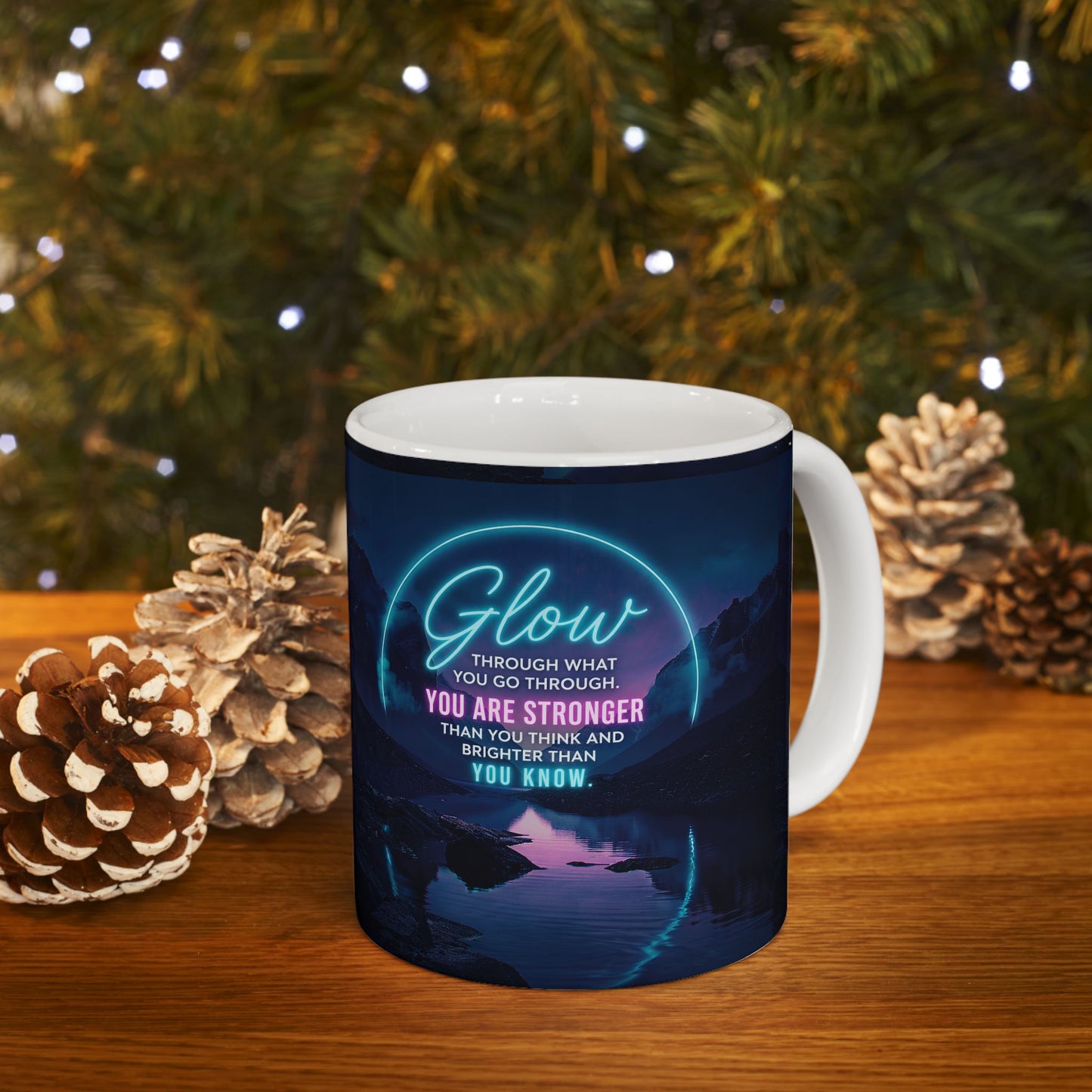 You Are Stronger Ceramic Mug (11oz/15oz)