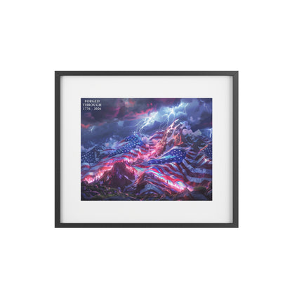 Forged Through "250 Years of Freedom 1776–2026" Framed Wall Poster